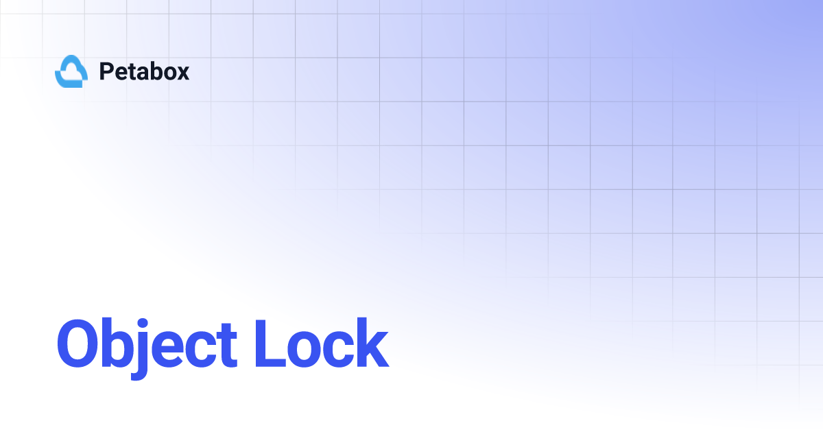 Object Lock | Petabox